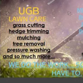 UGB lawn care.