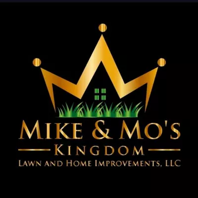 Mike & Mo's Kingdom Lawn and Home Improvements
