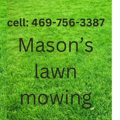 mason's lawn mowing
