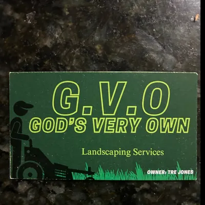 GOD’S VERY OWN LANDSCAPING