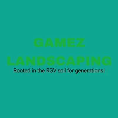 Gamez Landscaping